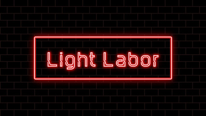 Light Labor のネオン文字