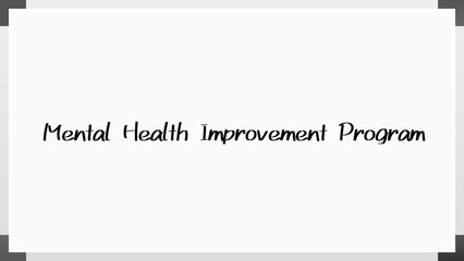 Mental Health Improvement Program のホワイトボード風イラスト