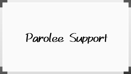 Parolee Support のホワイトボード風イラスト