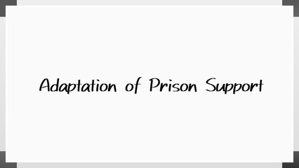 Adaptation of Prison Support のホワイトボード風イラスト