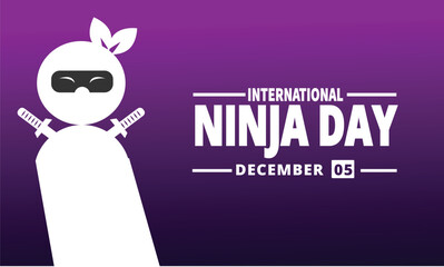 5 December International Ninja Day. holiday concept, suitable for placard, background, Greeting Card, Poster design template with text inscription, standard Social Media Post. © Mohammad