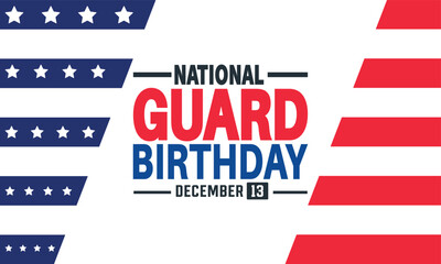 Fototapeta premium United States National Guard Birthday. December 13. Holiday concept, suitable for placard, background, Greeting Card, Poster design template with text inscription, standard Social Media Post.