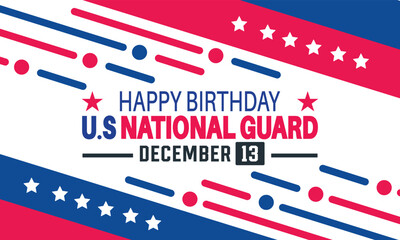 United States National Guard Birthday. December 13. Holiday concept, suitable for placard, background, Greeting Card, Poster design template with text inscription, standard Social Media Post.