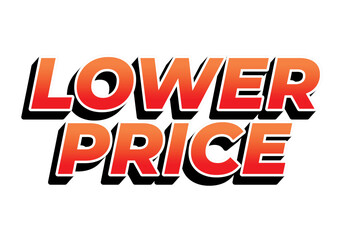 Obraz premium Lower price. Text effect with modern colors and 3D font look