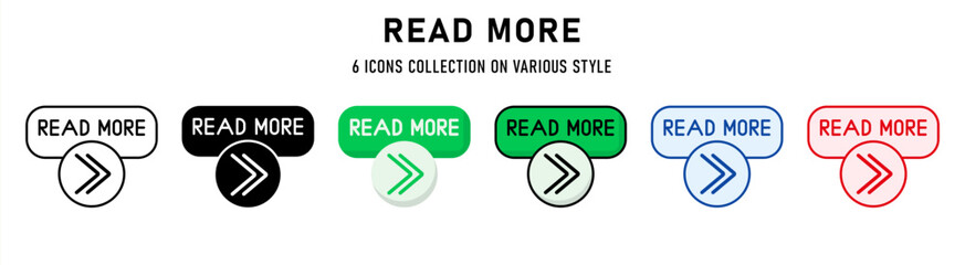 Read more icons collection. 6 Various style. Web buttons concept. For sign, symbol, presentation, element, infographic or web graphics. Vector Illustration.