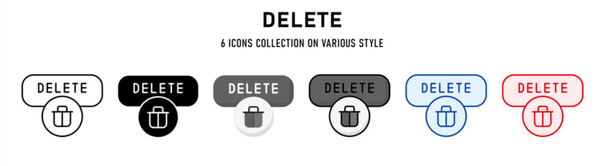 Delete icons collection. 6 Various style. Web buttons concept. For sign, symbol, presentation, element, infographic or web graphics. Vector Illustration.