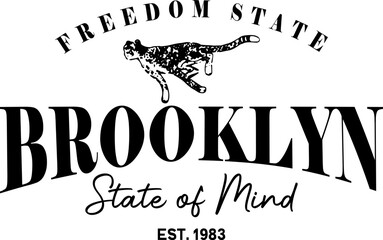 Brooklyn freedom state fashion design, with a feline running, vector illustration art, state of mind, est. 1983
