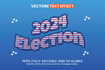 Fototapeta premium Editable text effect for a 2024 election banner featuring the 2024 election with the USA flag.