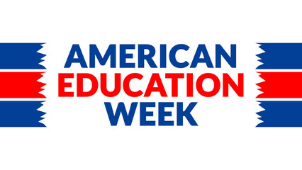 American Education Week text with side lines on a White background. Which is observed every year in November to celebrate and wish American Education Week.