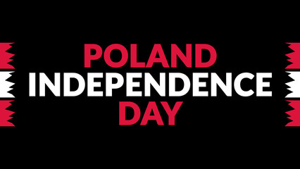 Poland Independence Day text with side lines on black background. Which is observed every year in November to celebrate and wish Poland Independence Day.