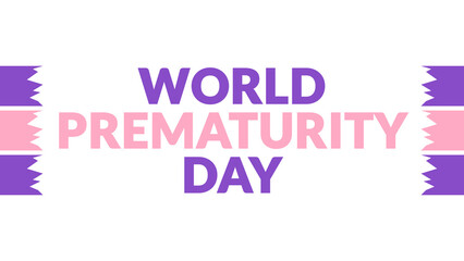 World Prematurity Day text with side lines on White background. Which is observed every year in November to celebrate and wish World Prematurity Day.