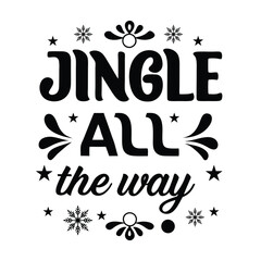 Jingle All the Way – Festive Christmas Typography Design with Holiday Cheer