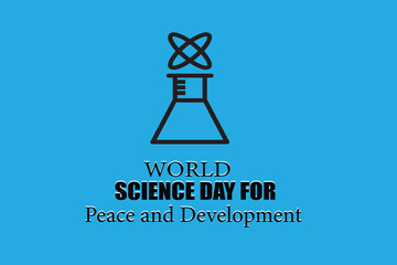 World Science Day for Peace and Development. November 10, Template for background, banner, card, poster with text inscription, World science day for peace and development banner concept