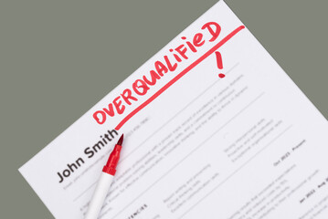 Fake mock CV (curriculum vitae) for John Smith, rejected by HR as not the right Overqualified candidate. Concept of job search, hiring mismatch, recruitment process, and rejection. 