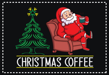 christmas coffee with santa t shirt design free template 