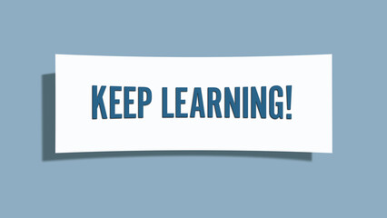 Keep Learning. A card isolated on blue background.