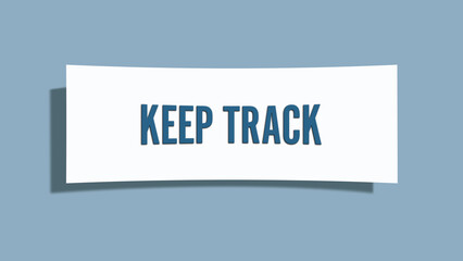 Keep Track. A card isolated on blue background.
