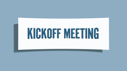 Kickoff Meeting. A card isolated on blue background.
