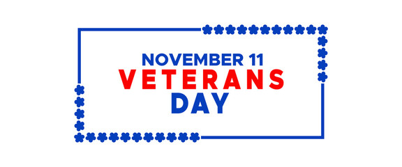 November 11 Veterans Day Typography Lettering Text with Flowers Frame. USA Veteran Holiday Banner for Celebration in November. vector isolated 