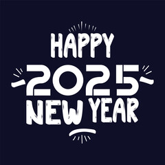 Happy new year 2025 banner black and white background vector, happy new year 2025 vector.