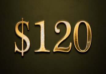 Old gold effect of 120 dollars with 3D glossy style Mockup.