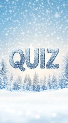 Winter Quiz Background: Snowy landscape with QUIZ text