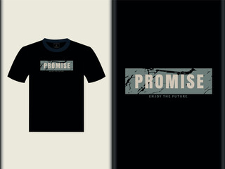 Promise Vector T-Shirt Design eps file