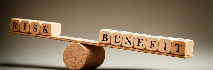 Risk vs. Benefit- Weighing Choices for Business and Personal Decisions
