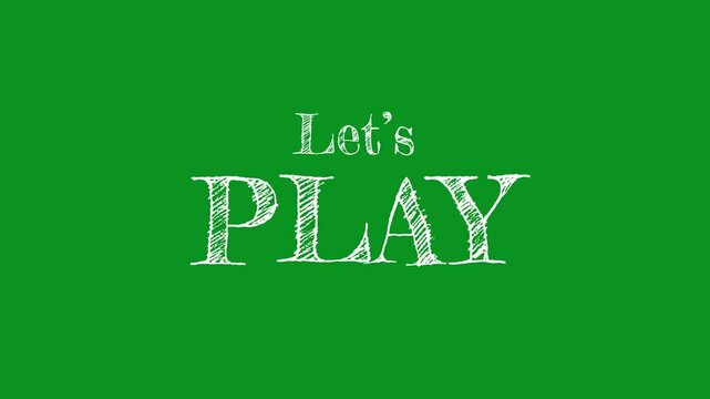 lets play animated ted lets play with chalk writing on green chalkboard 4k