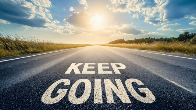 Determined keep going success asphalt, purposeful road goal direction start, inspiring vision forward motivation street, positive progress inspiring, journey forward development