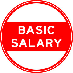 Red color round seal sticker in word basic salary on white background