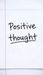 Positive thought concept on a notepad isolated with white highlights, png
