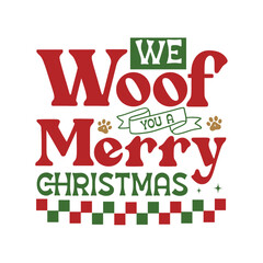 We woof you a merry christmas Svg Design