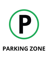 Parking Zone Sign Design for Vehicle Parking Areas and Designated Spaces