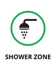 Shower Zone Sign For Bathroom and Hygiene Sign Design