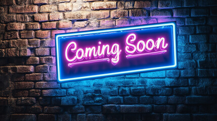 Fototapeta premium Neon Sign on Brick Wall Coming Soon Announcement