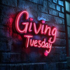 Neon "Giving Tuesday" sign with heart symbol on dark textured background