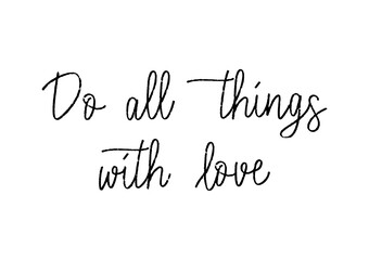 Do all things with love hand lettering
