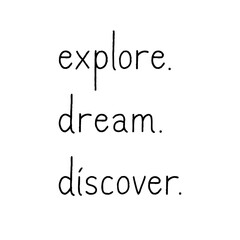 Explore dream discover hand lettering