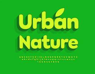 Vector creative template Urban Nature. 3D Bright Font. Artistic Alphabet Letters and Numbers set.