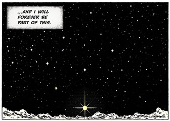 Black-and-white comic panel: starlit night sky with mountain silhouettes. Text bubble reads: ...and I will forever be part of this. Bright star centered above horizon creates ethereal atmosphere.
