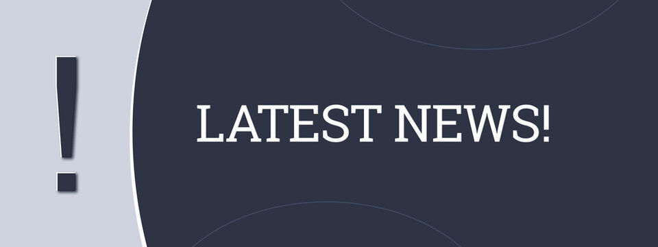 Latest News. A blue banner illustration with white text.