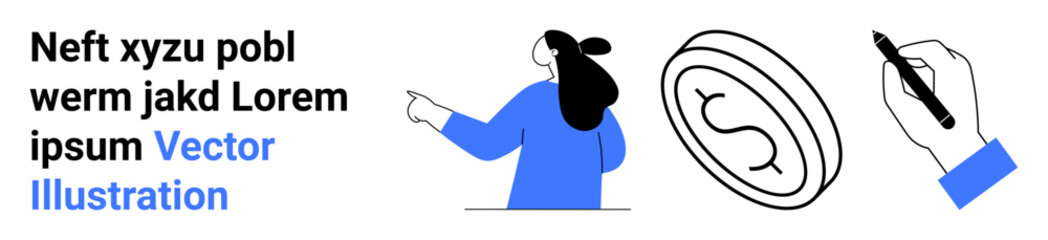 Woman pointing to text, dollar coin, and a hand holding a pen to write. Ideal for business presentations, finance, education, writing, marketing campaigns, sales strategies, and creative projects