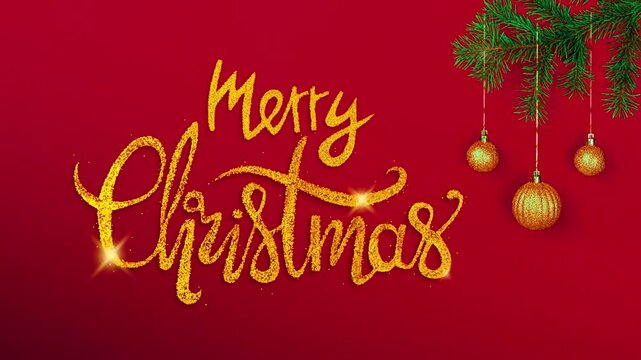 Golden Christmas balls sparkle on the Christmas tree branch with Merry Christmas hand drawn lettering calligraphy from glitter on a red background. New Year's card, banner, stop motion animation