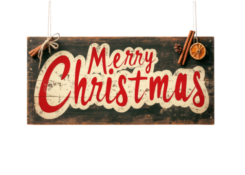 A festive sign displaying Merry Christmas with orange and cinnamon elements, isolated on white background, celebrating the holiday spirit