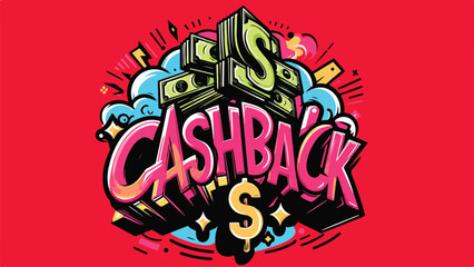 an illustration that says CASHBACK in graffiti style