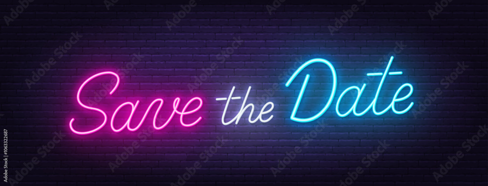 Aufkleber save the date neon script text on brick wall background.