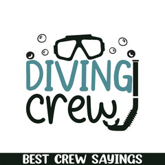 Diving crew saying designs, Crew squad saying designs