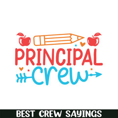 Principal crew saying designs, Crew squad saying designs