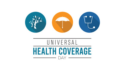 Universal health coverage day is observed every year on December. Medical Healthcare Awareness concept. background, placard, banner template Vector illustration design.